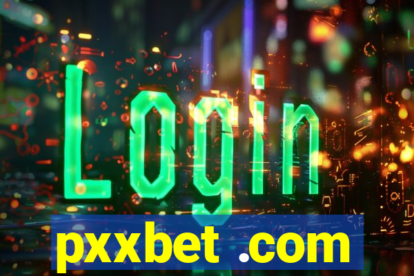 pxxbet .com